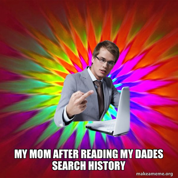 Not Always Overly Suave IT Guy meme