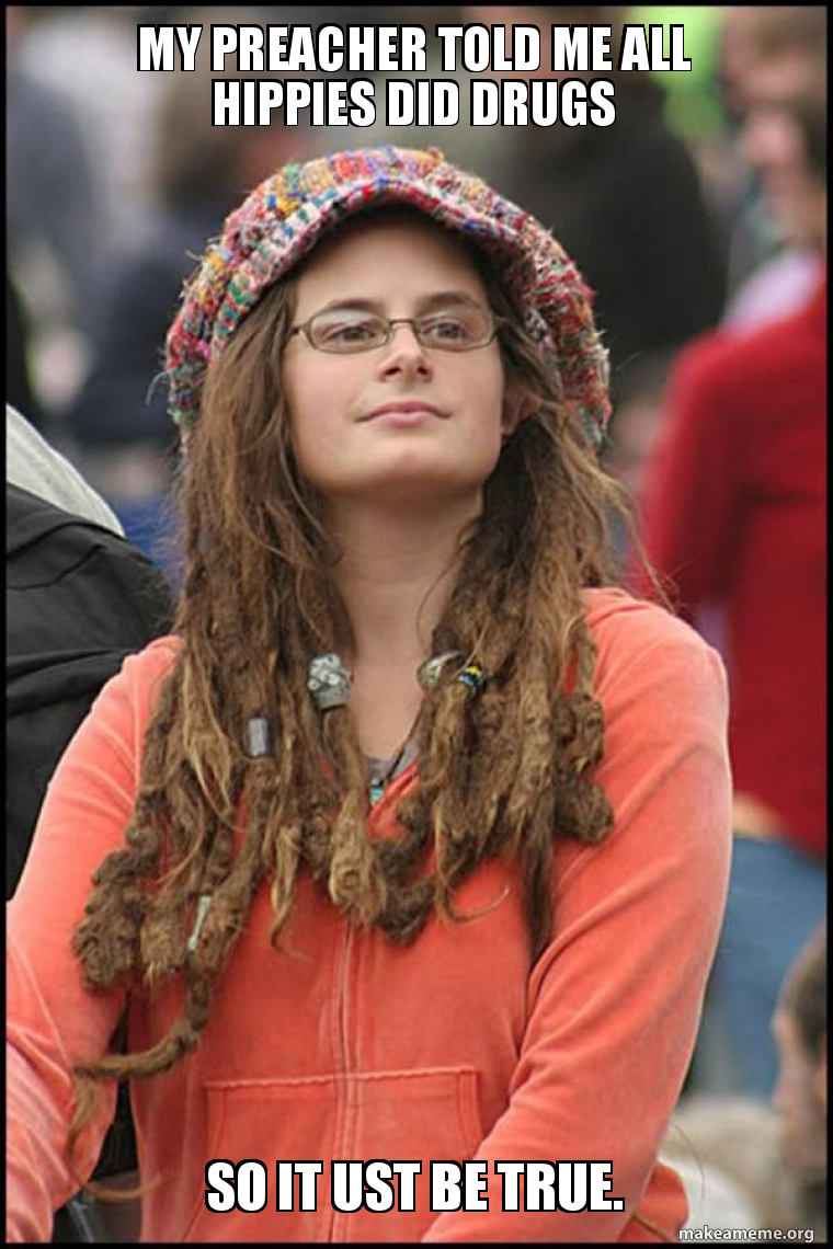 Female College Liberal - Bad Argument Hippie meme