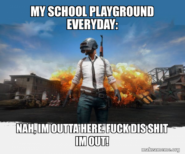 PUBG Meme - Playerunknown's Battlegrounds meme