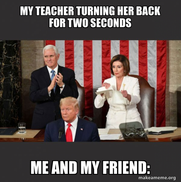 Nancy Pelosi ripping Trump's speech up meme