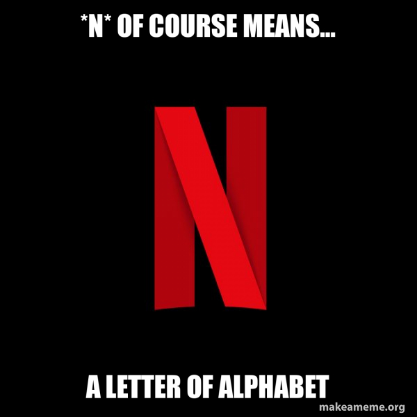 Netflix meme