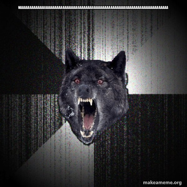 Insanity Wolf meme