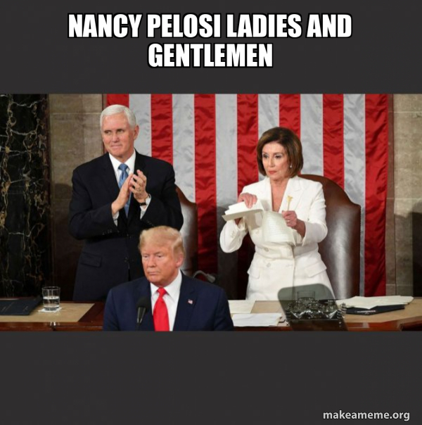 Nancy Pelosi ripping Trump's speech up meme