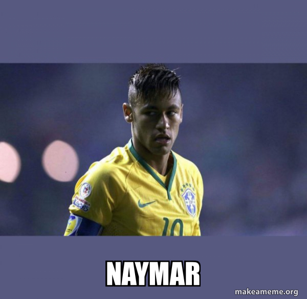 Neymar da Silva Santos Júnior meme