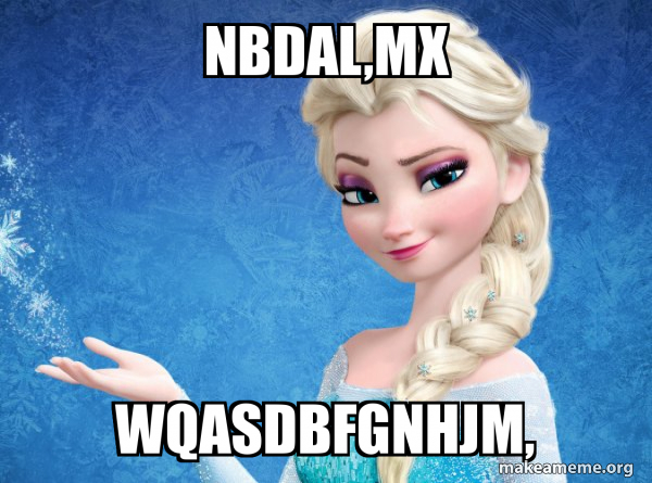 Elsa from Frozen meme
