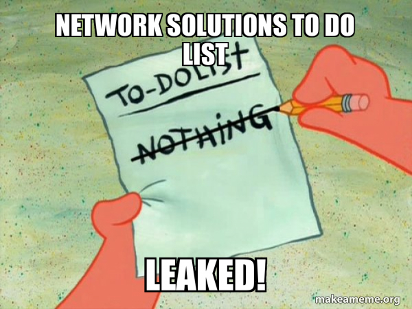 Network solutions TO DO LIST LEAKED! - TO-DO List Meme Generator