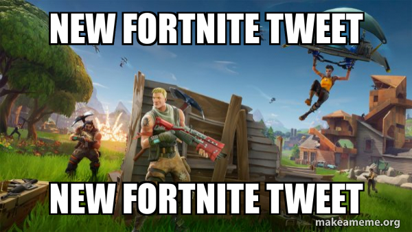 Fortnite Battle Royale game meme