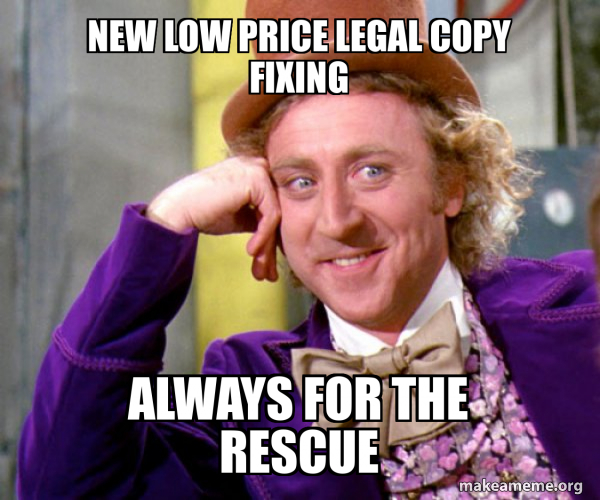 No Rescue Meme New Low price Legal copy fixing always for the rescue - Willy Wonka ...