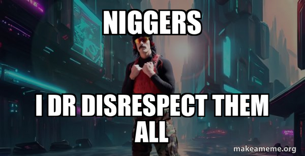 Dr Disrespect meme