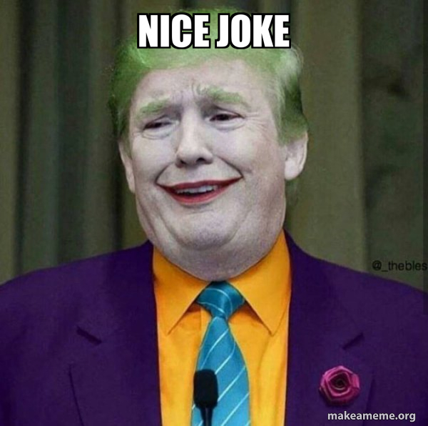 Donald Trump - The Joker meme