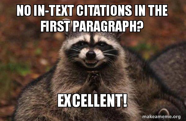 No in-text citations in the first paragraph? Excellent! - Evil Plotting ...
