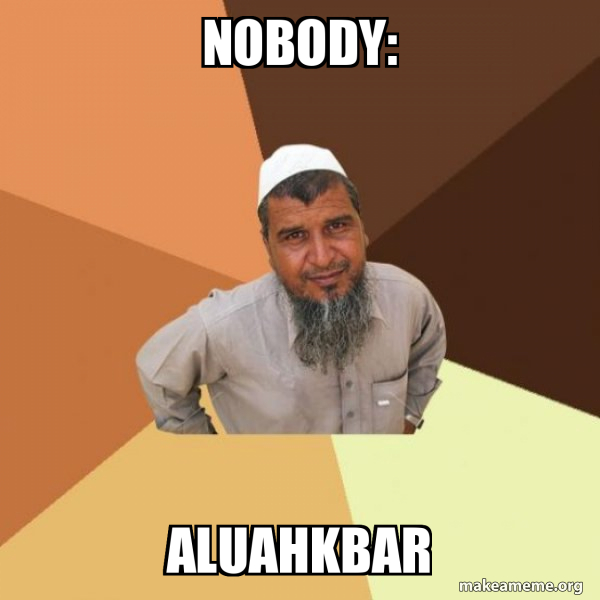 Ordinary Muslim Man meme