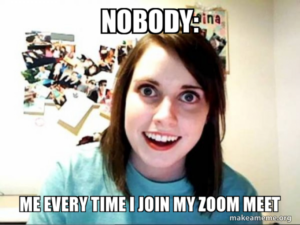 Overly Attached GirlFriend meme