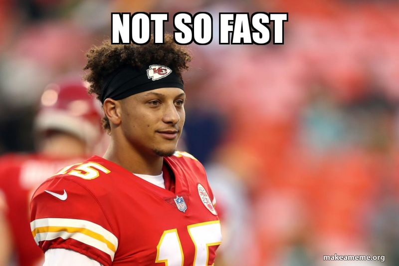 Not So Fast Make A Meme