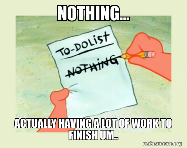 To Do List - Nothing meme