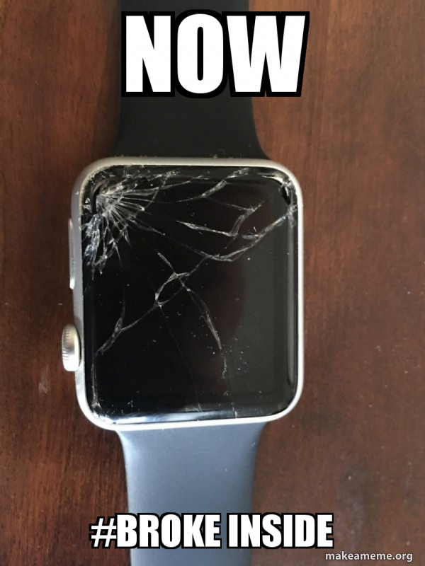 Broken Apple Watch meme