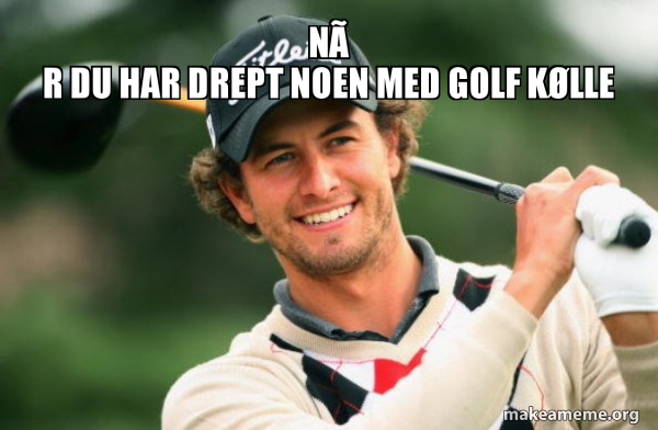 Adam Scott Golfer meme