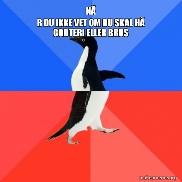 Socially Awkward Awesome Penguin meme