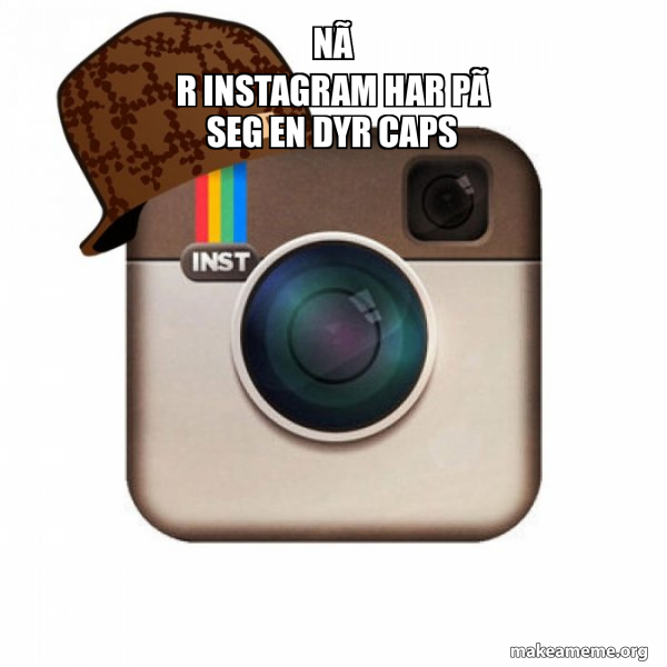 Scumbag Instagram meme