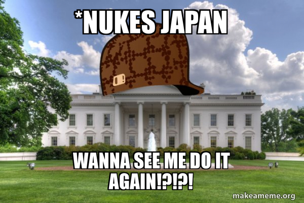 Scumbag Whitehouse meme