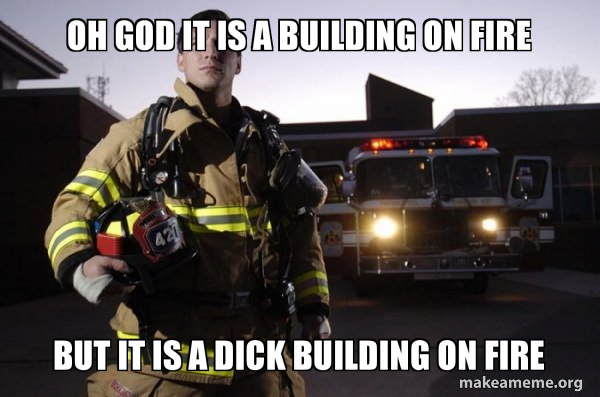 Good Guy Fire Fighter meme