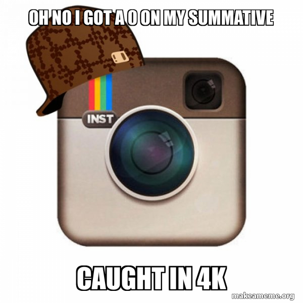 Scumbag Instagram meme