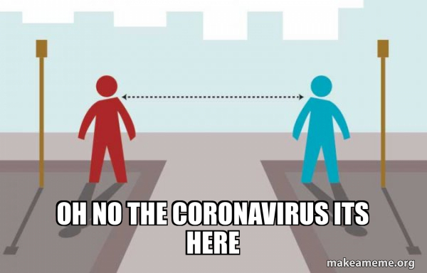 Coronavirus Social Distancing meme