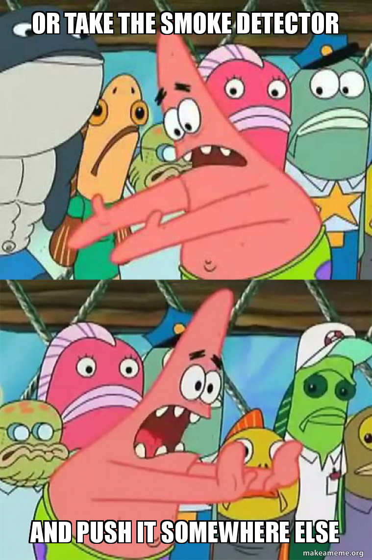 Push It Somewhere Else Patrick meme