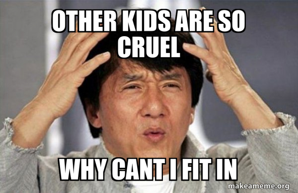 Other kids are so cruel why cant i fit in - Jackie Chan Why? Meme Generator