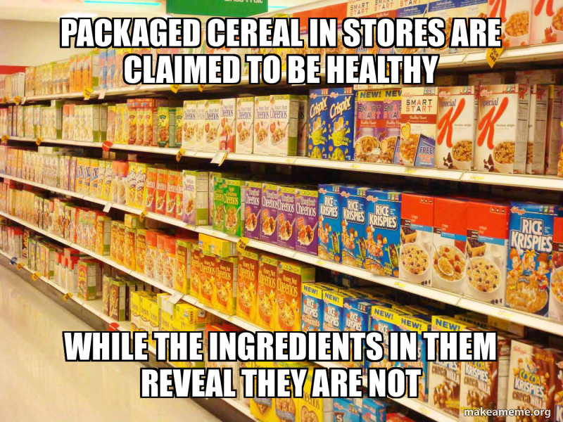 Packaged cereal in stores are claimed to be healthy while the