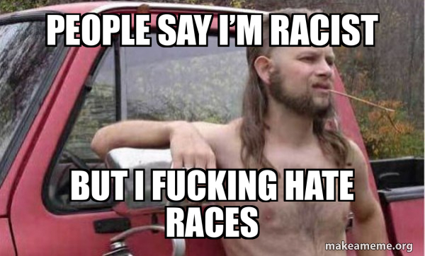 Almost Politically Correct Redneck meme