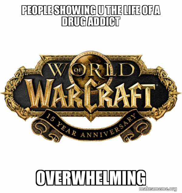 WOW Classic - World of WarCraft meme