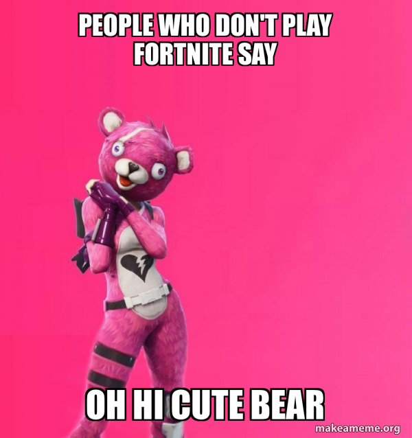 Creepy Bear Fortnite meme