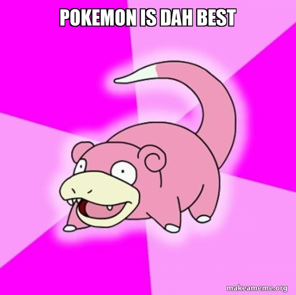 Slowpoke the Pokemon meme