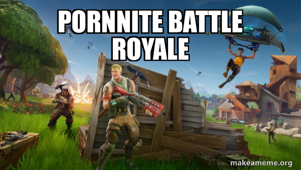 Fortnite Battle Royale game meme