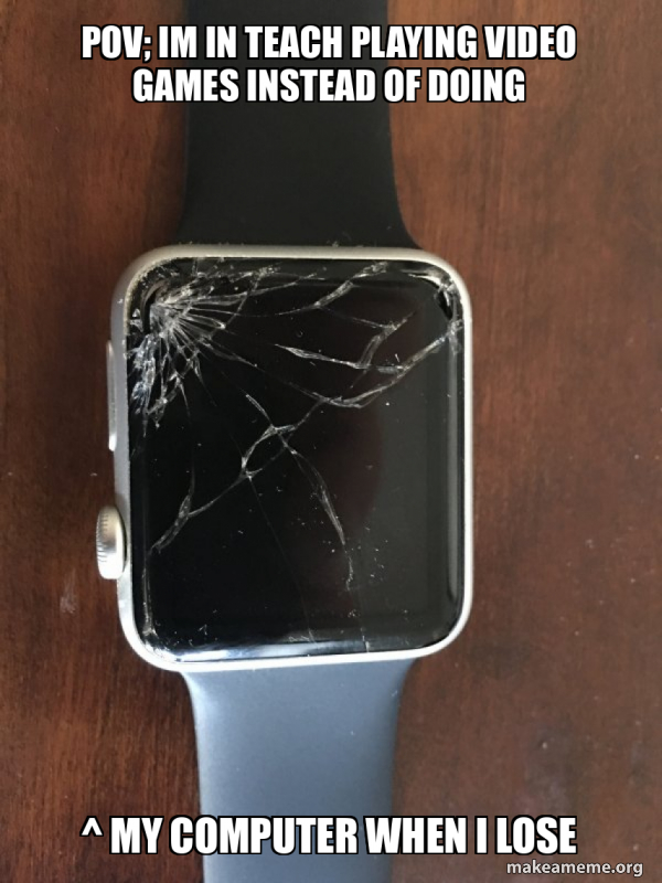 Broken Apple Watch meme