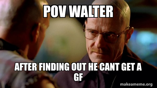 Breaking Bad meme