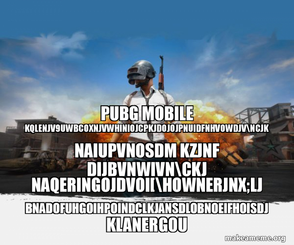 PUBG Meme - Playerunknown's Battlegrounds meme
