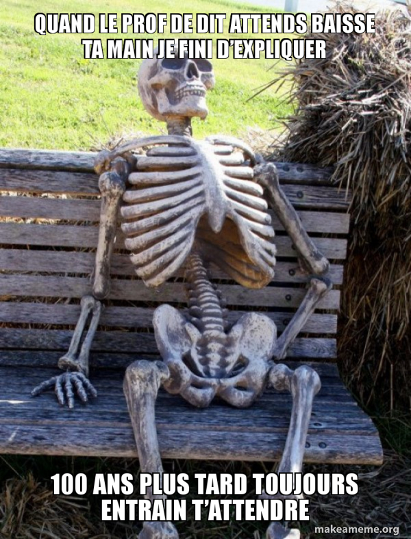 Waiting Skeleton meme