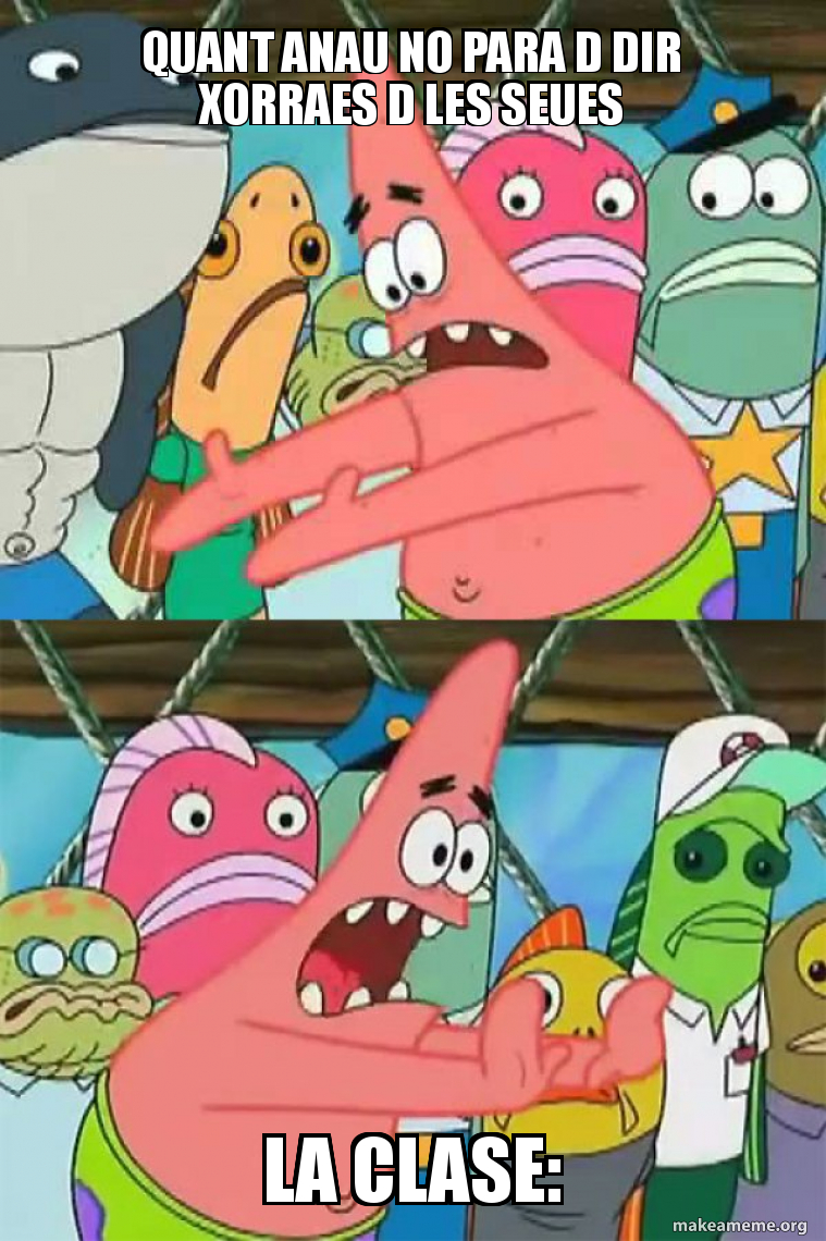 Push It Somewhere Else Patrick meme