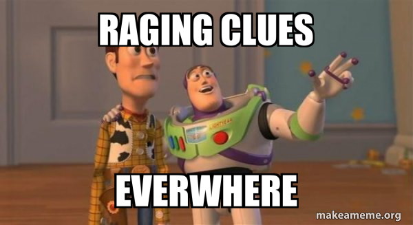 Raging Clues Everwhere - Buzz and Woody (Toy Story) Meme Meme Generator