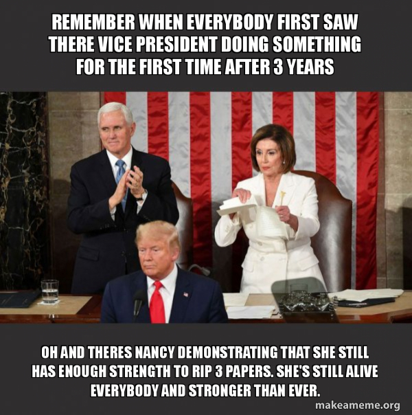 Nancy Pelosi ripping Trump's speech up meme