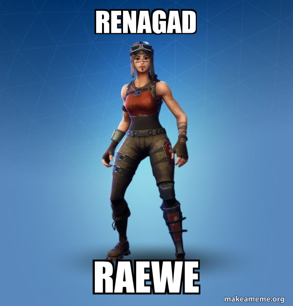 Renegade Raider Fortnite Skin meme