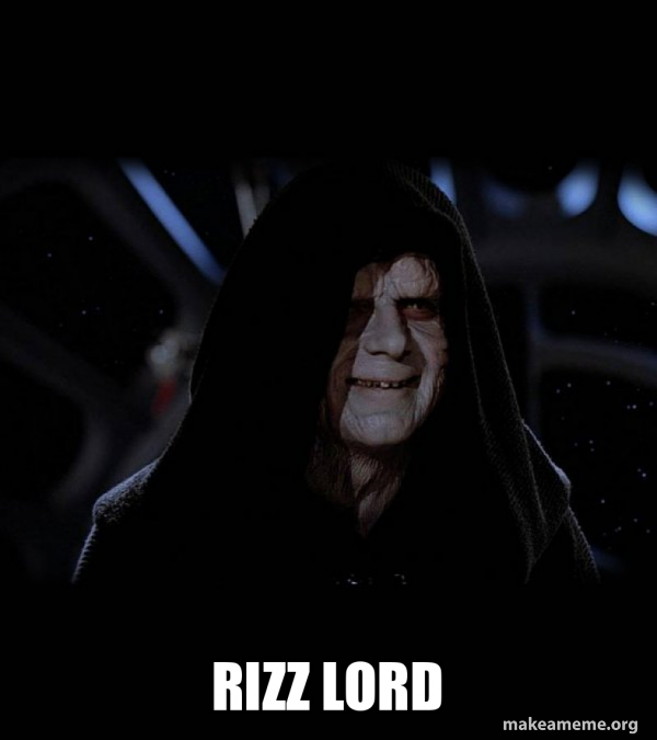 Rizz Lord - Sith Lord Meme Generator