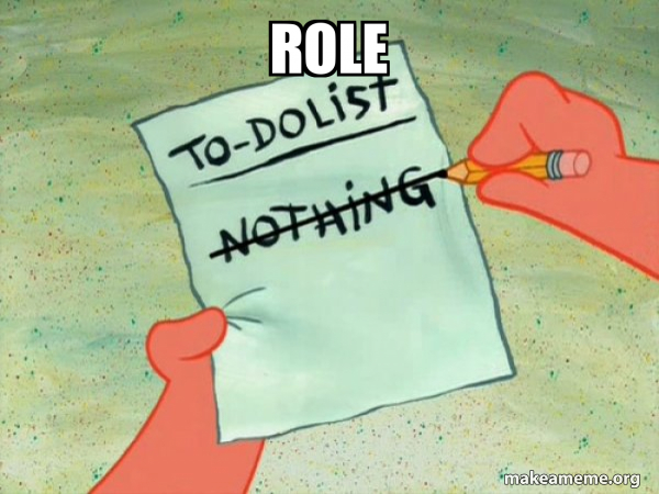 role - TO-DO List Meme Generator