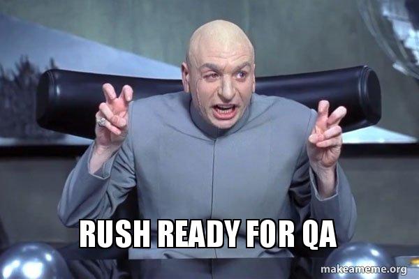 Rush Ready For Qa Dr Evil Austin Powers Make A Meme