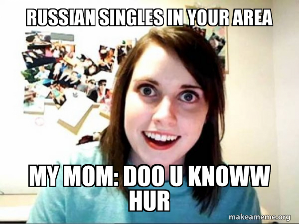 Overly Attached GirlFriend meme