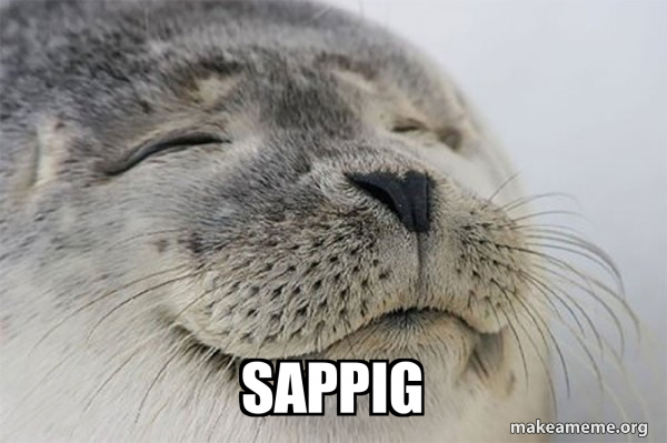 SAPPIG - Satisfied Seal Meme Generator