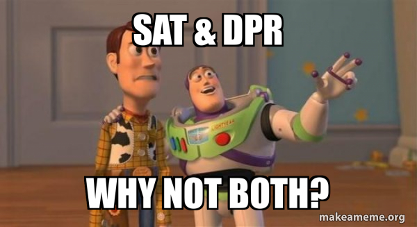 SAT & DPR Why not both? - Buzz and Woody (Toy Story) Meme Meme Generator