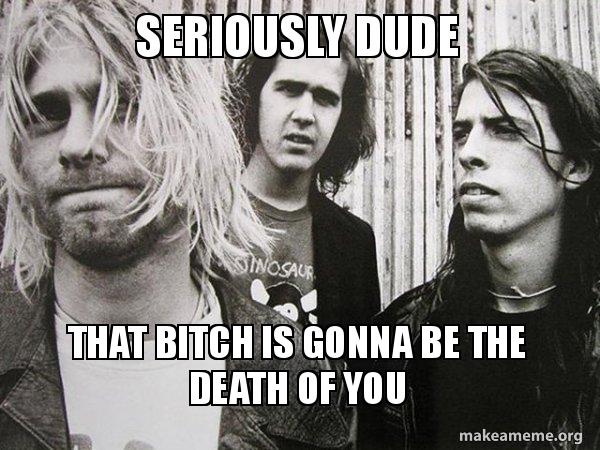 Nirvana are the 90's meme